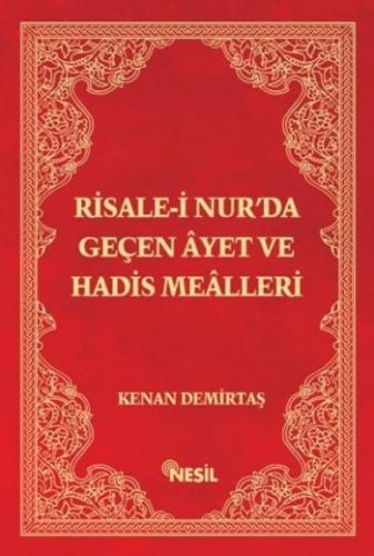 Risale-i Nur’da Geçen Ayet ve Hadis Mealleri (Ciltli) | Kitap Ambarı