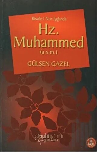 Risale-i Nur Işığında Hz. Muhammed
