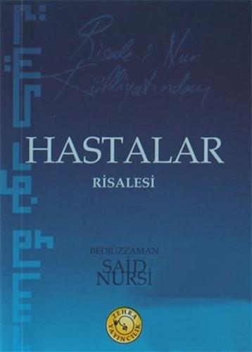 Risale-i Nur Külliyatından Hastalar Risalesi (Cep Boy)