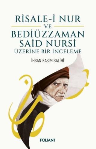 Risale-i Nur ve Bediüzzaman Said Nursi Üzerine Bir İnceleme | Kitap Am