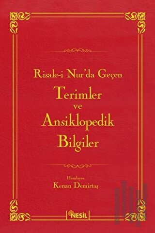 Risale-i Nur'da Geçen Terimler ve Ansiklopedik Bilgiler (Ciltli) | Kit