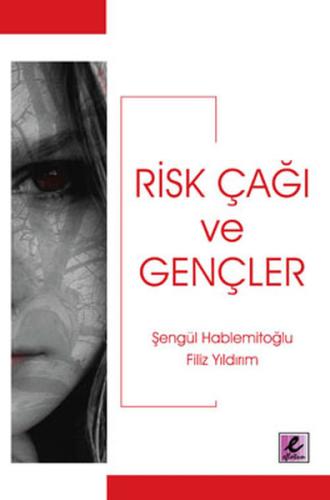 Risk Çağı ve Gençler | Kitap Ambarı