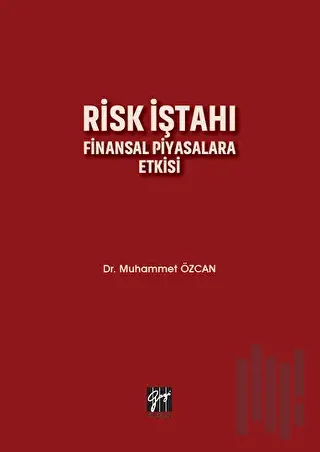 Risk İştahı Finansal Piyasalara Etkisi | Kitap Ambarı