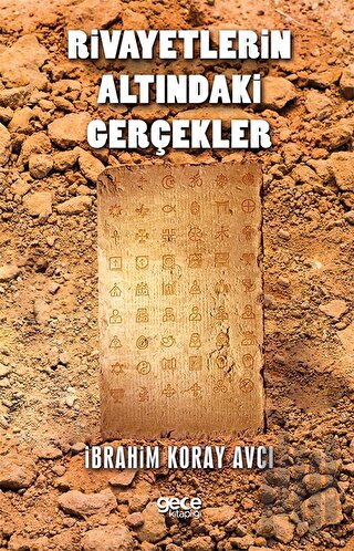 Rivayetlerin Altındaki Gerçekler