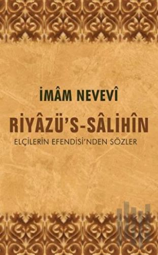 Riyazü's-Salihin Elçilerin Efendisi'nden Sözler (Ciltli) | Kitap Ambar