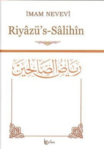 Riyazü's-Salihin Tam Metin (Ciltli)