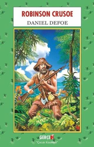 Robinson Crusoe - Çocuk Klasikleri | Kitap Ambarı