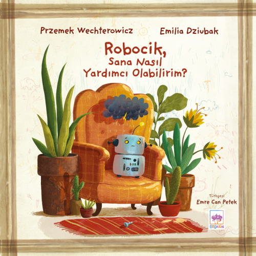 Robocik, Sana Nasıl Yardımcı Olabilirim? | Kitap Ambarı