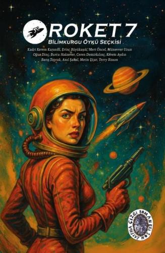 Roket 7 - Bilimkurgu Öykü Seçkisi