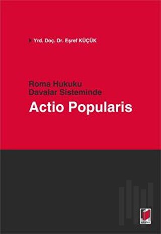 Roma Hukuku Davalar Sisteminde Actio Popularis