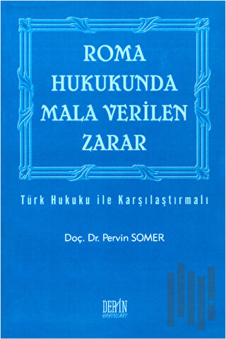 Roma Hukukunda Mala Verilen Zarar