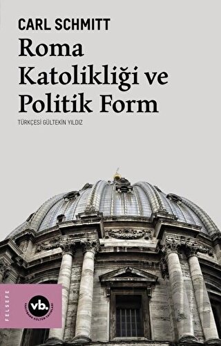 Roma Katolikliği ve Politik Form | Kitap Ambarı