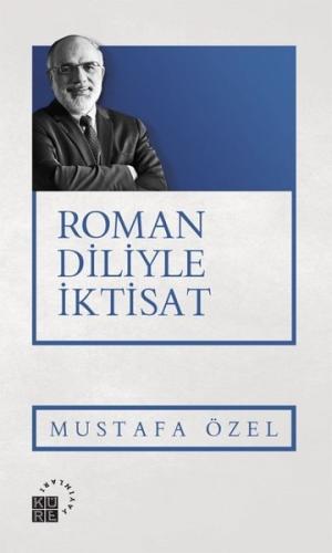 Roman Diliyle İktisat | Kitap Ambarı