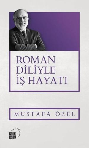 Roman Diliyle İş Hayatı | Kitap Ambarı