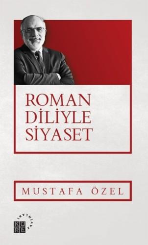 Roman Diliyle Siyaset | Kitap Ambarı