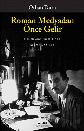 Roman Medyadan Önce Gelir | Kitap Ambarı