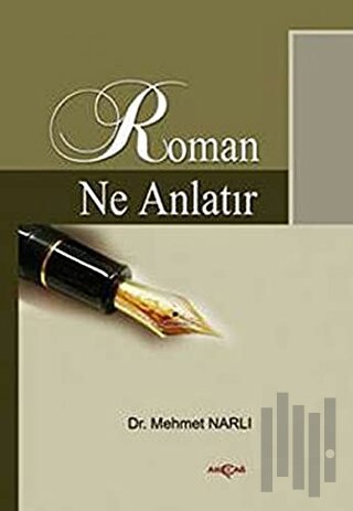 Roman Ne Anlatır