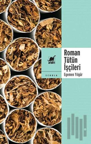 Roman Tütün İşçileri | Kitap Ambarı