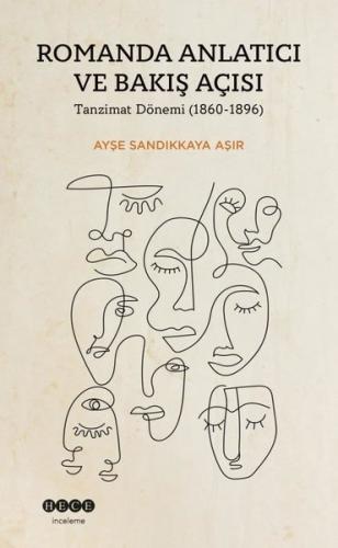 Romanda Anlatıcı ve Bakış Açısı - Tanzimat Dönemi 1860 - 1896