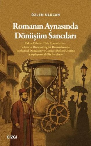 Romanın Aynasında Dönüşüm Sancıları