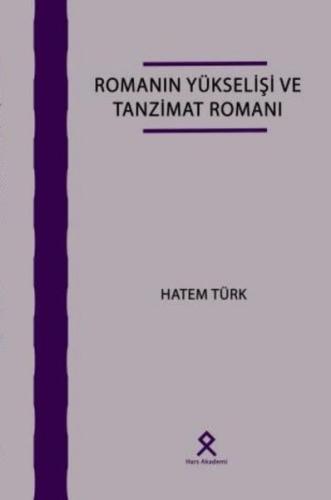 Romanın Yükselişi ve Tanzimat Romanı | Kitap Ambarı