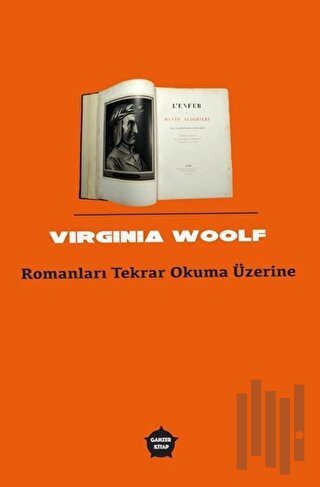 Romanları Tekrar Okuma Üzerine