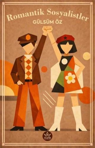 Romantik Sosyalistler | Kitap Ambarı