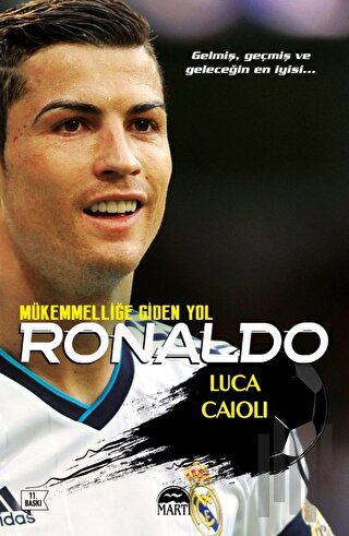 Ronaldo - Mükemmelliğe Giden Yol | Kitap Ambarı