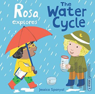 Rosa Explores the Water Cycle (Ciltli)