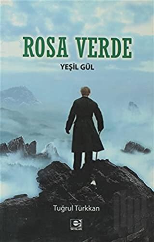 Rosa Verde - Yeşil Gül | Kitap Ambarı