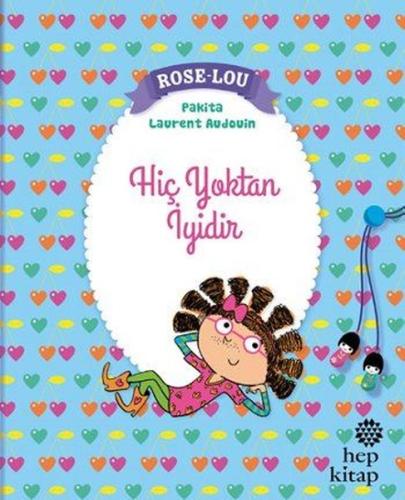 Rose - Lou: Hiç Yoktan İyidir | Kitap Ambarı
