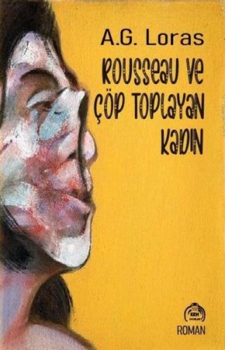 Rousseau ve Çöp Toplayan Kadın
