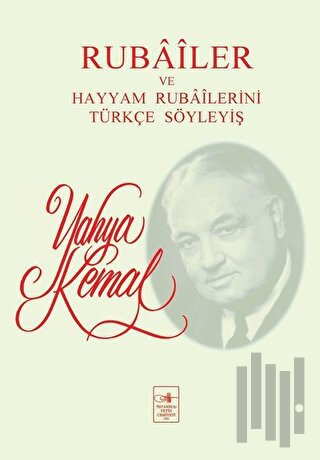 Rubailer ve Hayyam Rubailerini Türkçe Söyleyiş | Kitap Ambarı