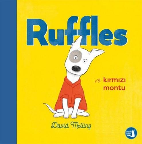 Ruffles ve Kırmızı Montu | Kitap Ambarı