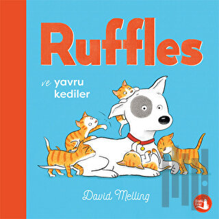 Ruffles ve Yavru Kediler | Kitap Ambarı