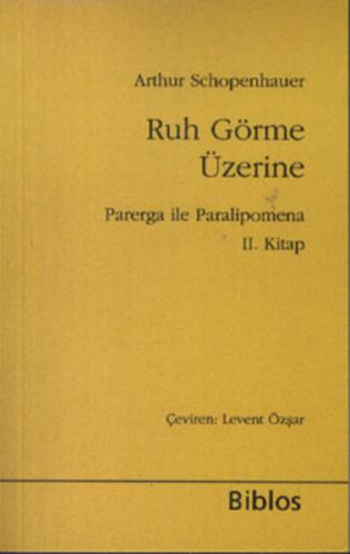 Ruh Görme Üzerine