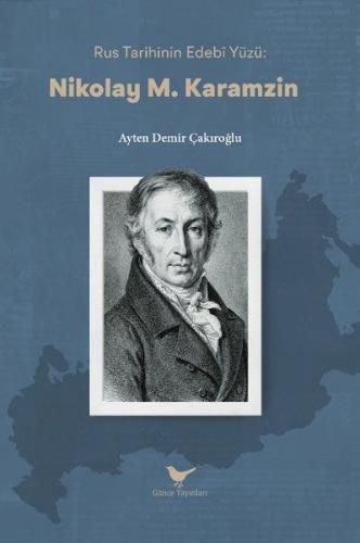 Ruh Tarihinin Edebi Yüzü: Nikolay M. Karamzin | Kitap Ambarı