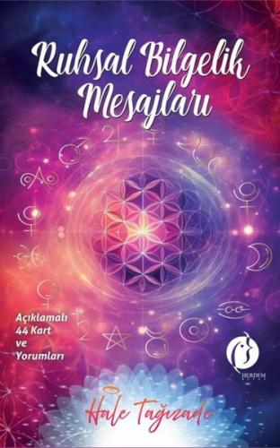 Ruhsal Bilgelilk Mesajları - Açıklamalı 44 Kart ve Yorumları