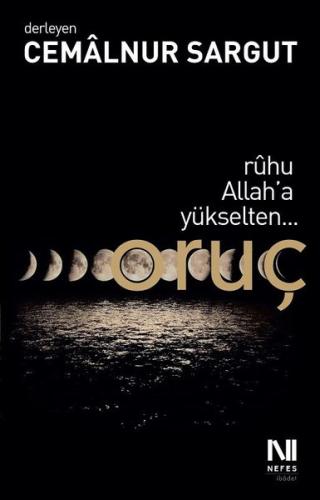 Ruhu Allah'a Yükselten Oruç