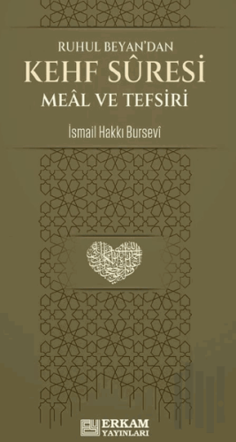 Ruhul Beyan'dan Kehf Suresi Meal ve Tefsiri | Kitap Ambarı