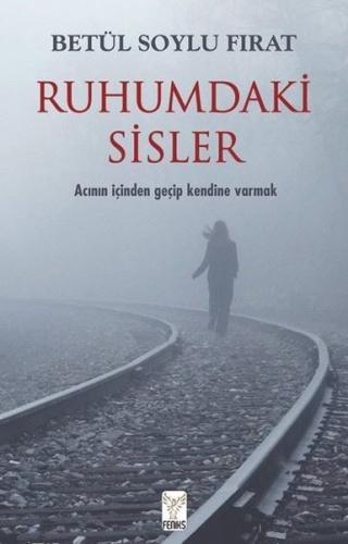 Ruhumdaki Sisler | Kitap Ambarı