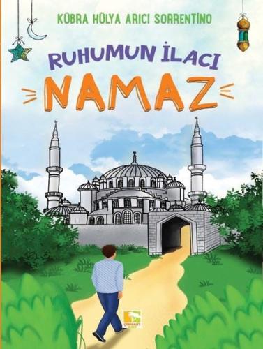 Ruhumun İlacı Namaz | Kitap Ambarı