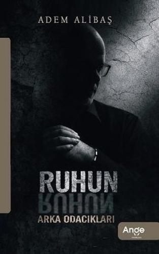 Ruhun Arka Odacıkları