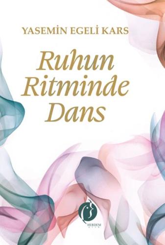 Ruhun Ritminde Dans | Kitap Ambarı
