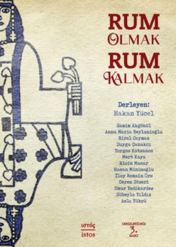 Rum Olmak, Rum Kalmak