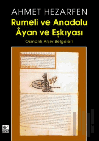 Rumeli ve Anadolu Ayan ve Eşkıyası 1