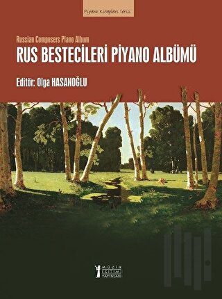 Rus Bestecileri Piyano Albümü | Kitap Ambarı