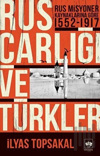Rus Çarlığı ve Türkler | Kitap Ambarı