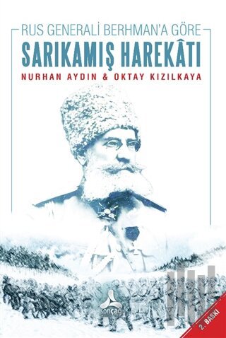 Rus Generali Berhman'a Göre Sarıkamış Harekatı | Kitap Ambarı
