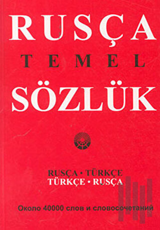 Rusça Temel Sözlük  Rusça-Türkçe / Türkçe-Rusça